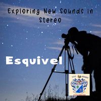 Esquivel - Exploring New Sounds