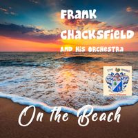 Frank Chacksfield - On the Beach