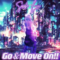 Sarah L-ee - Go & Move On!! (Explicit)