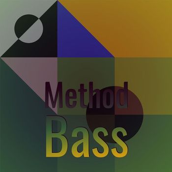 Various Artists - Method Bass