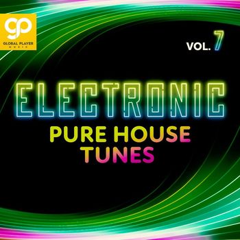 Various Artists - Electronic Pure House Tunes, Vol. 7
