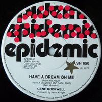 Gene Rockwell - Have a Dream on Me + I Am Down