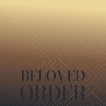 Various Artists - Beloved Order