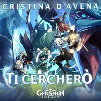 Cristina D'Avena - Ti cercherò (Genshin Impact)