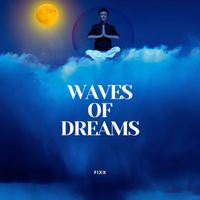 Fixx - Waves of Dreams