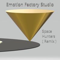 Emotion Factory Studio - Space Hunters (Remix)