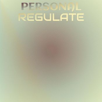 Various Artists - Personal Regulate