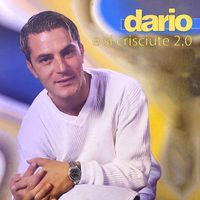 Dario - E si crisciute 2.0