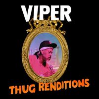 Viper - THUG RENDITIONS