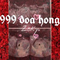 Zoky - 999 Doa Hong