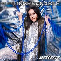 MUSZETTE - (We Are) Unbreakable