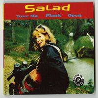 Salad - Your Ma / Plank / Open