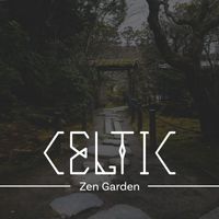 Celtic Nation - Celtic Zen Garden: Mystical Harp Sounds