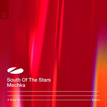South Of The Stars - Mechka