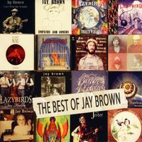 Jay Brown - The Best of Jay Brown