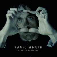 Fabio Abate - Cu nesci arrinesci