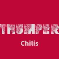 Thumper - Chilis (Explicit)