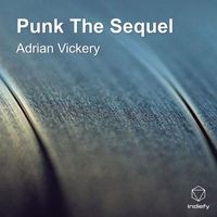 Adrian Vickery - Punk The Sequel