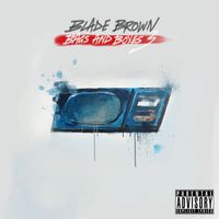 Blade Brown - Bags and Boxes 3 (Explicit)
