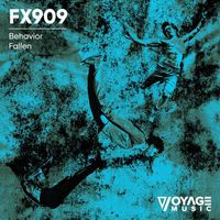 FX909 - Behavior / Fallen (Original)