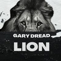 Gary Dread - Lion