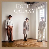 Funky Galaxy - Hotel Galaxy