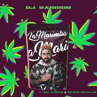 DJ Warrior - La MARIMBA (Explicit)