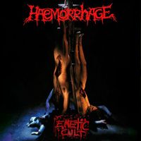 Haemorrhage - Emetic Cult (Explicit)