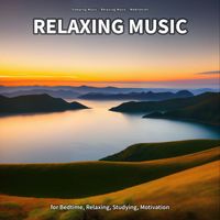 Sleeping Music & Relaxing Music & Meditation - Relaxing Music for Bedtime, Relaxing, Studying, Motivation