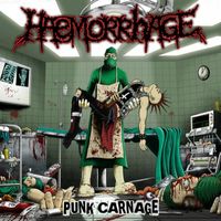 Haemorrhage - Punk Carnage (Explicit)