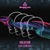Kreation - Lose Control