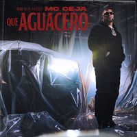 MC Ceja - Que Aguacero (Explicit)