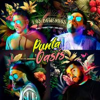 Los Bohemios - Punta Oasis (feat. Kbp el Terrorista)
