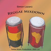 Simon Lazarú - Reggae Mixdown