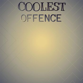 Various Artists - Coolest Offence