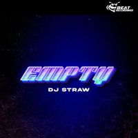 Dj Straw - Empty