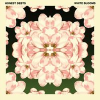 Honest Debts - White Blooms