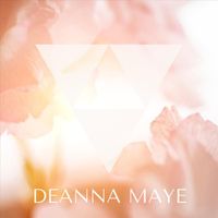 Deanna Maye - Back To The Garden