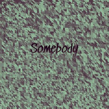Various Artists - Somebody Structures