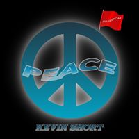 Kevin Short - Peace