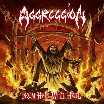 Aggression - From Hell with Hate (Explicit)