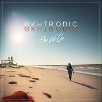 Ekhtronic - Here We Go