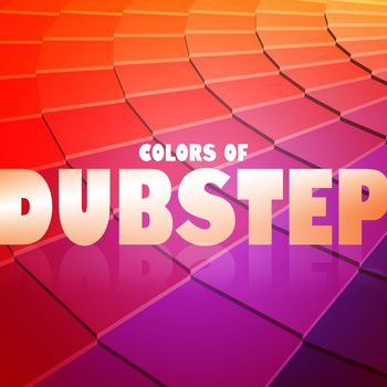 Various Artists - Colors of Dubstep (Explicit)