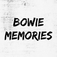 Bowie - Memories