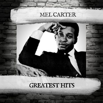 Mel Carter - Greatest Hits
