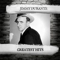 Jimmy Durante - Greatest Hits