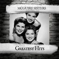 McGuire Sisters - Greatest Hits