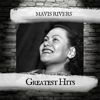 Mavis Rivers - Greatest Hits