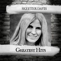 Skeeter Davis - Greatest Hits