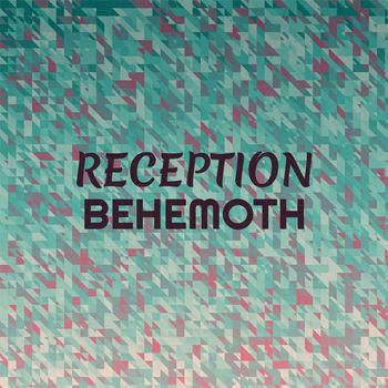 Various Artists - Reception Behemoth